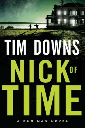 Nick of Time by Tim Downs