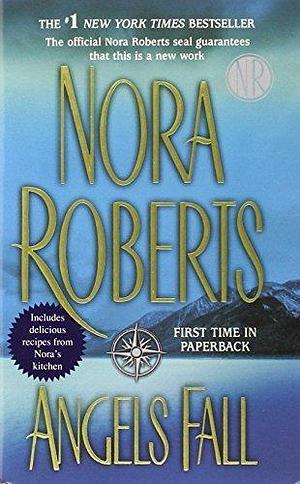 Angels Fall by Roberts, Nora (May 29, 2007) Mass Market Paperback by Nora Roberts, Nora Roberts