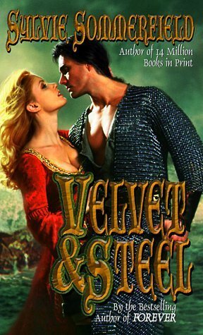 Velvet & Steel by Sylvie F. Sommerfield