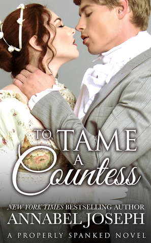 To Tame a Countess by Annabel Joseph