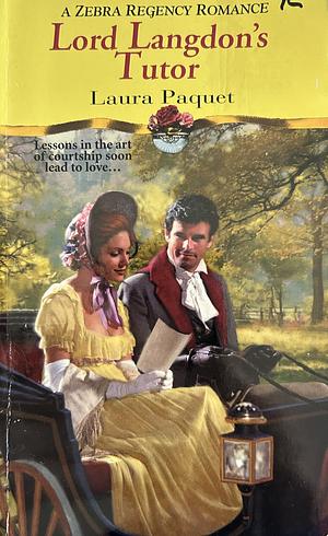 Lord Langdon's Tutor by Laura Paquet