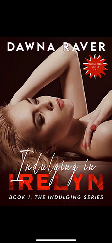 Indulging in Irelyn by D.L. Raver