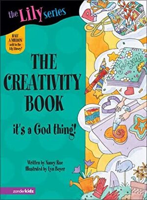 The Creativity Book by Nancy N. Rue