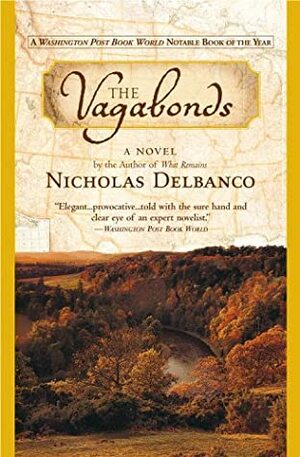 The Vagabonds by Nicholas Delbanco