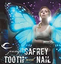 Tooth and Nail by Jennifer Safrey