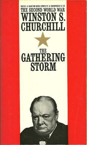 The Second World War, Volume I:The Gathering Storm by Winston Churchill