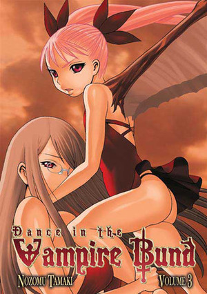 Dance in the Vampire Bund, Vol. 3 by Nozomu Tamaki
