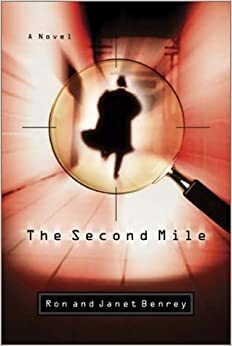 The Second Mile by Ron Benrey, Janet Benrey