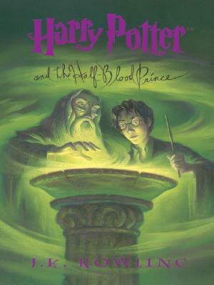 Harry Potter and the Half-Blood Prince by J.K. Rowling