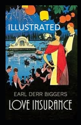 Love Insurance illustrated by Earl Derr Biggers