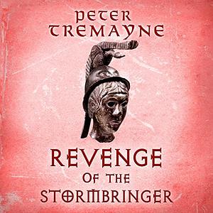 Revenge of the Stormbringer by Peter Tremayne