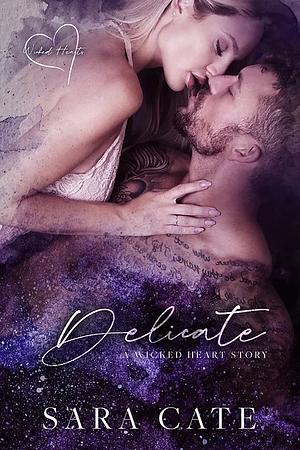 Delicate by Sara Cate