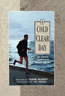 A Cold Clear Day by Frank Murphy