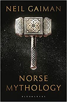 Norse Mythology by Neil Gaiman
