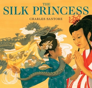 The Silk Princess: The Classic Edition by Charles Santore
