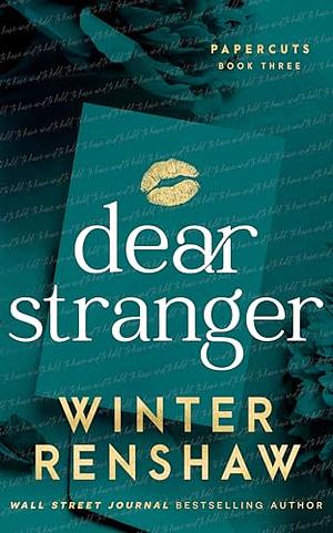 Dear Stranger  by Winter Renshaw