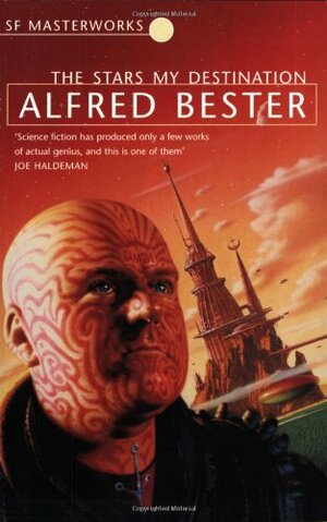 The Stars My Destination by Alfred Bester