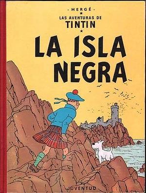 La Isla negra by Hergé, Hergé