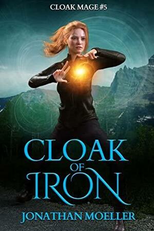 Cloak of Iron by Jonathan Moeller