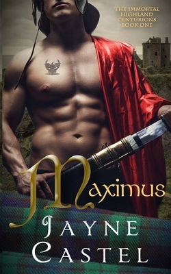 Maximus: A Medieval Scottish Romance by Jayne Castel