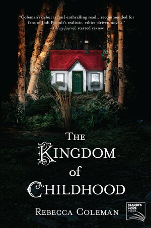 The Kingdom of Childhood by Rebecca Coleman