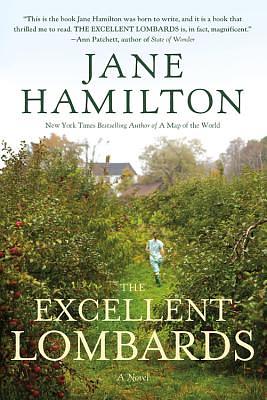 The Excellent Lombards by Jane Hamilton