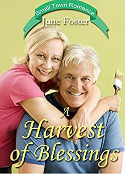 A Harvest of Blessing by June Foster