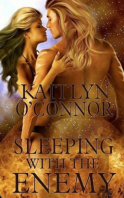 Sleeping with the Enemy by Kaitlyn O'Connor