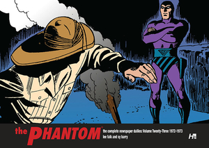 The Phantom: The Complete Newspaper Dailies Volume 23: 1971-1973 by Lee Falk