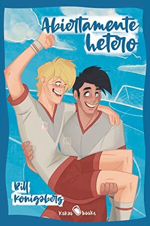 Abiertamente hetero by Bill Konigsberg