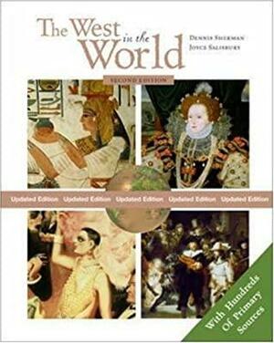 The West in the World, Updated Edition with Primary Source Investigator and Powerweb by Dennis Sherman