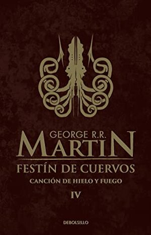 Festin de Cuervos by George R.R. Martin