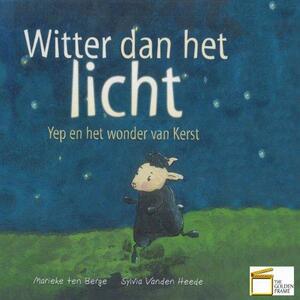 Witter dan het licht by Sylvia Vanden Heede, Ronald Nellestijn