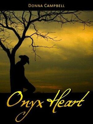 Onyx Heart by Donna Campbell