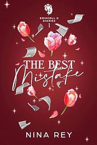 The Best Mistake by Nina Rey