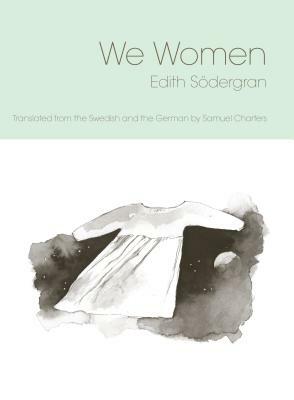We Women by Edith Sodergran