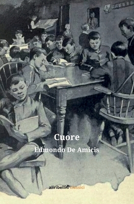 Cuore by Edmondo De Amicis