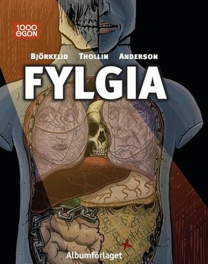 Fylgia by Anders Björkelid, Jonas Anderson, Daniel Thollin