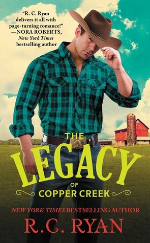 The Legacy of Copper Creek by R.C. Ryan