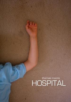 Hospital by Thomas Moore