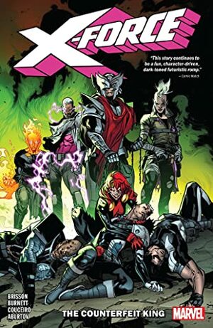 X-Force, Vol. 2: The Counterfeit King by Jesus Aburtov, Damian Couceiro, Dylan Burnett, Ed Brisson, Erick Arciniega