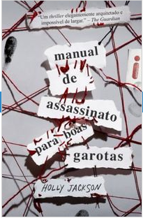 Manual De Assassinato Para Boas Garotas - Vol. 1 by Holly Jackson