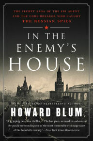 In the Enemy's House by Howard Blum
