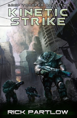 Kinetic Strike by Rick Partlow