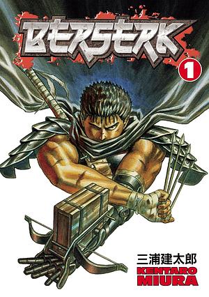 Berserk Volume 1 by Kentaro Miura