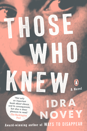Those Who Knew by Idra Novey
