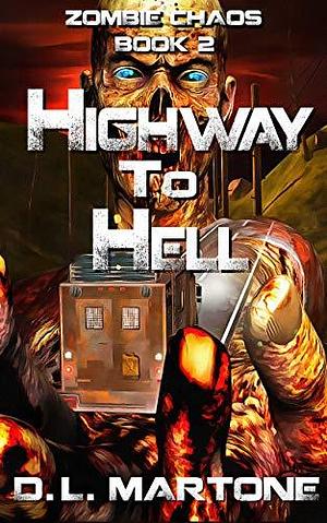 Highway to Hell by D.L. Martone, Laura Martone, Laura Martone, C.J. Clemens