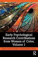 Early Psychological Research Contributions from Women of Color, Volume 1 by Jon Grahe, Rihana S. Mason, Michelle Ceynar