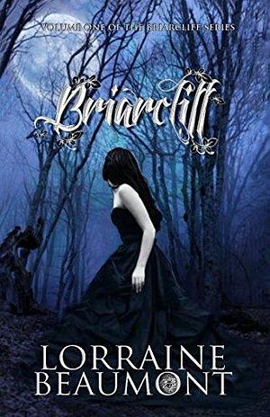 Briarcliff Vol. 1: Elyograg by Lorraine Beaumont, Lorraine Beaumont