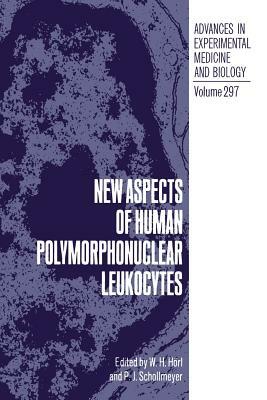 New Aspects of Human Polymorphonuclear Leukocytes by 